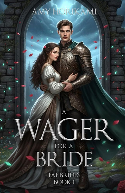 A Wager For a Bride (Fae Brides Book 1) Clean Fantasy Romance: Mystical Edition (Fae Brides (Mystical Edition)) cover image