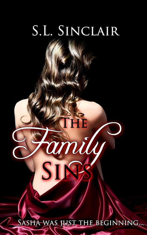 The Family Sins: A Taboo, Age Gap, Step Family Reverse Harem Novel (The Santini Family Part 2) cover image