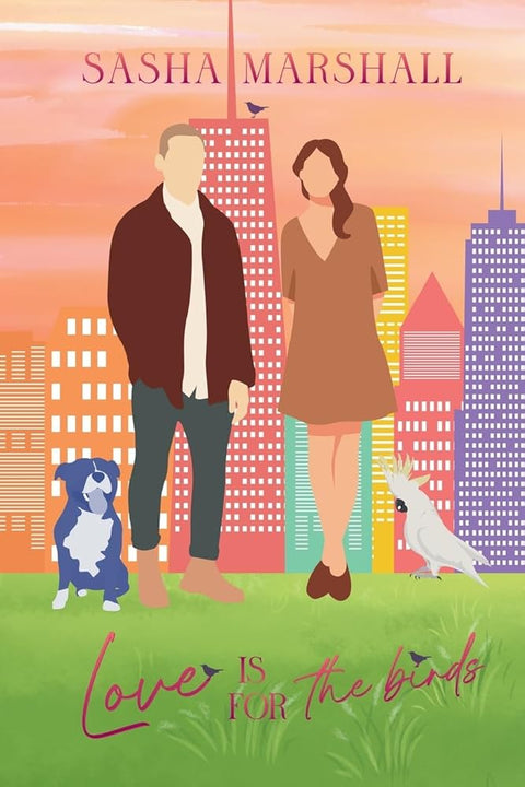 Love is for the Birds: A Reverse Age Gap Romantic Comedy cover image