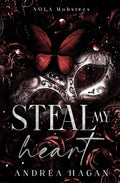 Steal My Heart: NOLA Mobsters (A Grumpy/Sunshine, Forced Proximity Mafia Romance) cover image