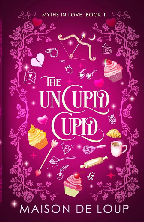 The UnCupid, Cupid (Myths In Love) cover image