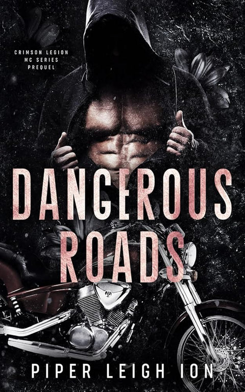 Dangerous Roads: A Prequel Novella: Crimson Legion MC Series cover image
