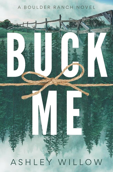 Buck Me: A Boulder Ranch Novel cover image