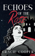 Echoes Of The Rose cover image
