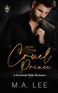 Cruel Prince: A Savannah Mafia Romance Book cover image