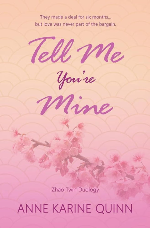 Tell Me You're Mine (Zhao Twin Duology) cover image