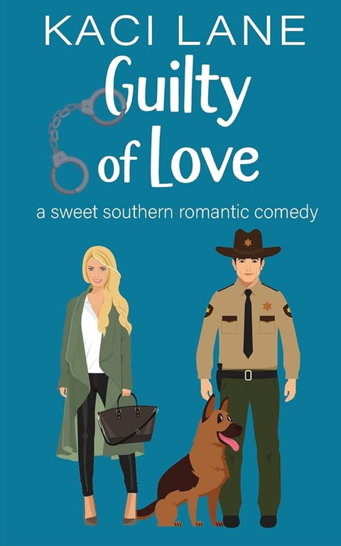 Guilty of Love: A Sweet Southern Romantic Comedy (Bama Boys) cover image