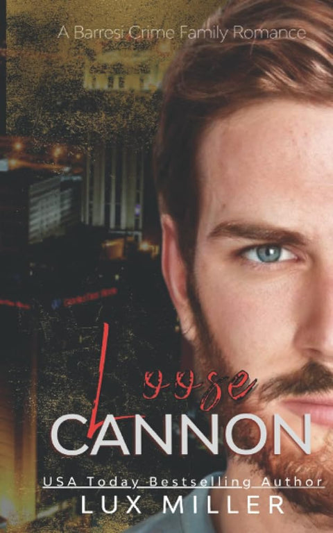 Loose Cannon: A Barresi Crime Family Romance cover image