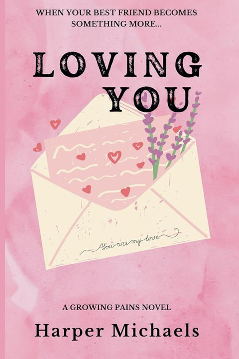 Loving You: Growing Pains Book 2 cover image