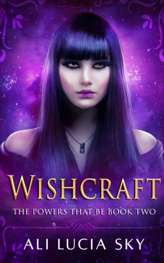 Wishcraft: The Powers That Be - Book 2 cover image