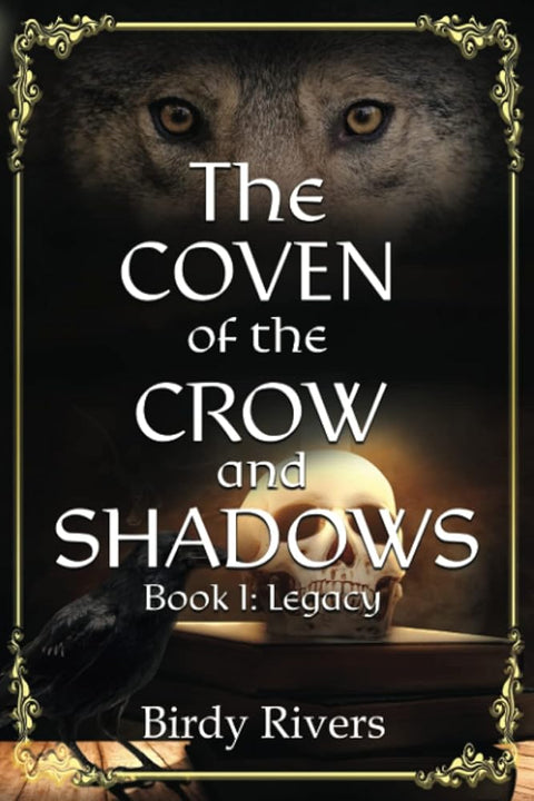 The Coven of the Crow and Shadows: Legacy (The Coven Series) cover image