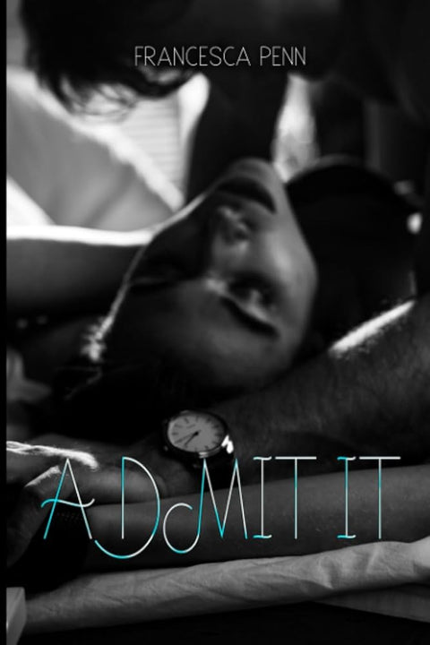 Admit It (The Sinclairs) cover image