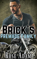 Brick's Premade Family (Bikers in Love) cover image