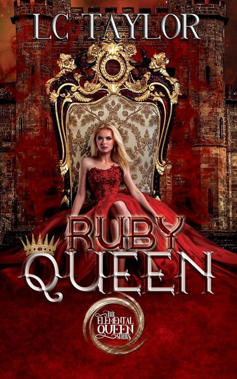 Ruby Queen: The Elemental Queen Series cover image