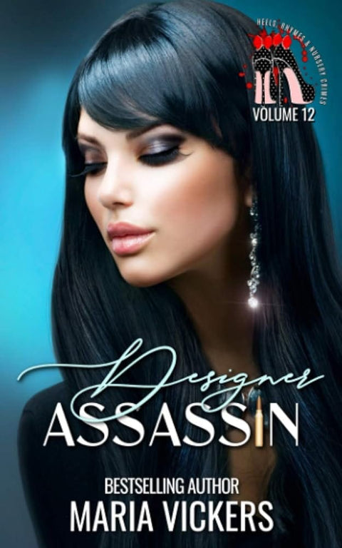 Designer Assassin: Heels, Rhymes & Nursery Crimes cover image