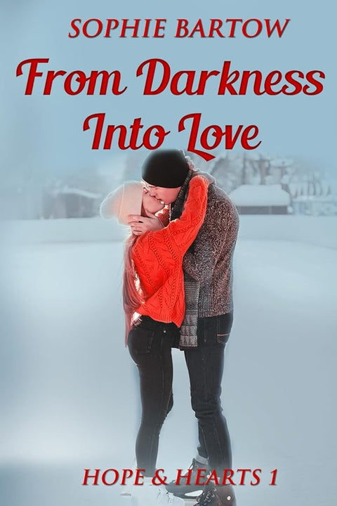 From Darkness into Love: A Swan Harbor Story (Hope & Hearts from Swan Harbor) cover image