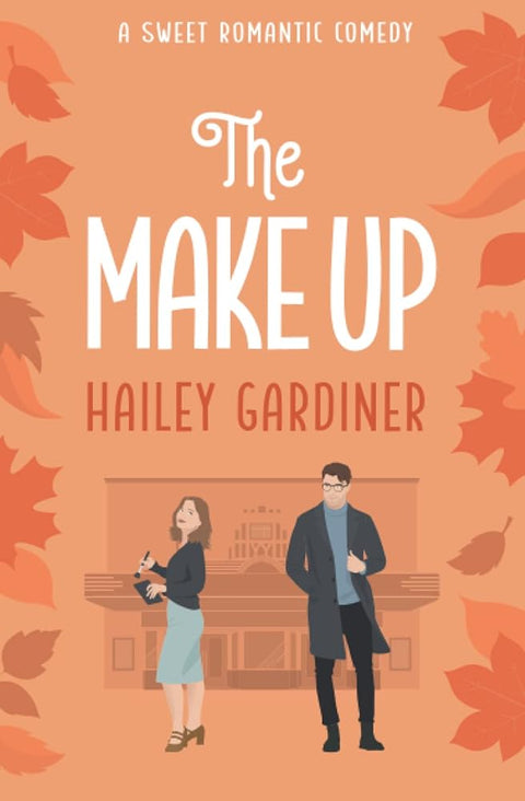 The Make Up: A Sweet Romantic Comedy (Falling for Franklin Series Book 2) cover image
