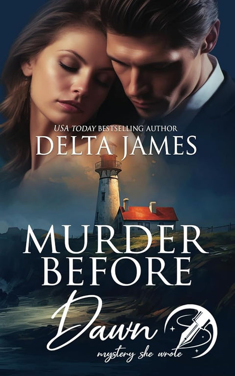 Murder Before Dawn: A Steamy Small Town Murder Mystery (Mystery, She Wrote) cover image