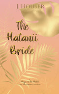 The Hatanii Bride: Pink Edition (Magic in the Match) cover image