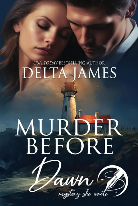 Murder Before Dawn: A Steamy Small Town Murder Mystery (Mystery, She Wrote) cover image