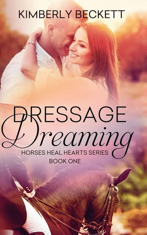 Dressage Dreaming (Horses Heal Hearts) cover image