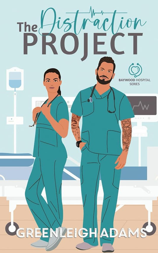 The Distraction Project (Baywood Hospital Series) cover image