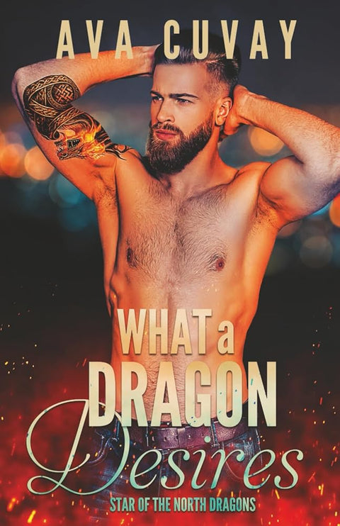 What a Dragon Desires (Star of the North Dragons) cover image