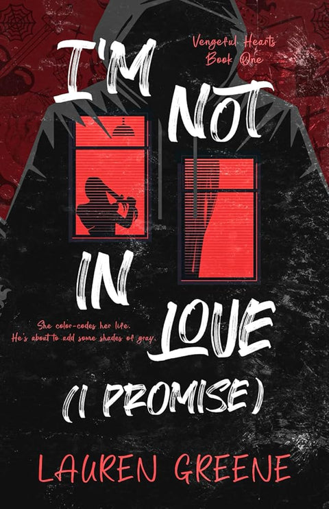 I'm Not in Love (I Promise) (Vengeful Hearts) cover image