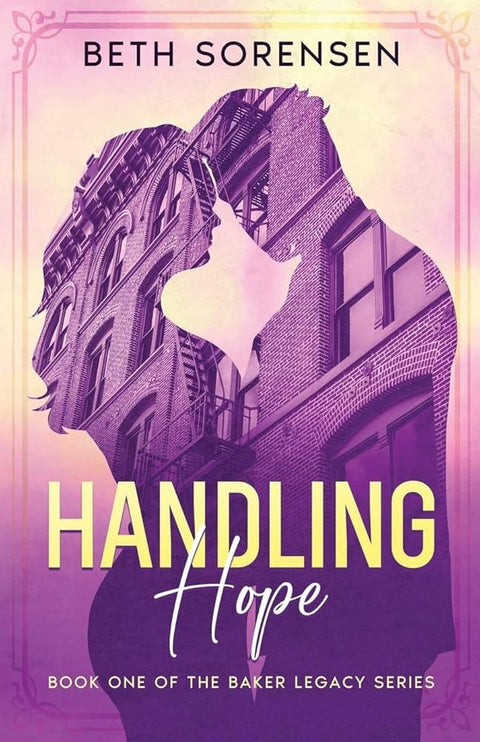 Handling Hope: Book One of The Baker Legacy Series cover image