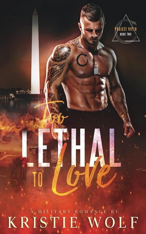 Too Lethal to Love: A Military Romance cover image