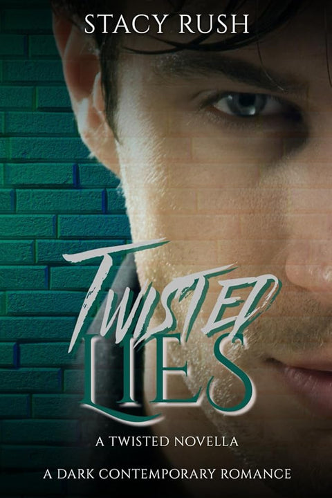 Twisted Lies: A Twisted Novella (The Twisted Duet) cover image
