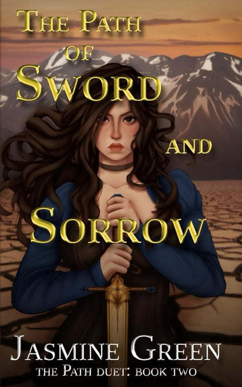 The Path of Sword and Sorrow (The Path Duet) cover image