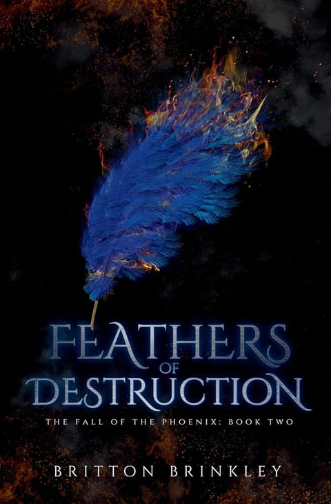 Feathers of Destruction: A Paranormal Found Family Series (Fall of the Phoenix) cover image