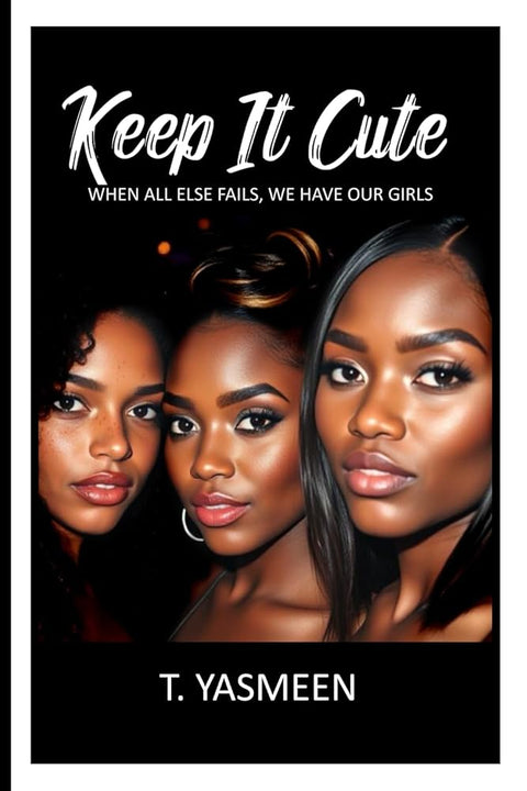 Keep It Cute: When All Else Fails, We Have Our Girls cover image