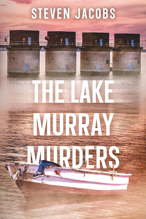 The Lake Murray Murders: The Lake Murray Murders cover image