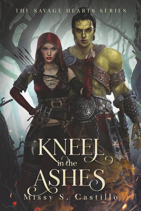 Kneel In The Ashes: The Savage Hearts Series Book 2 cover image