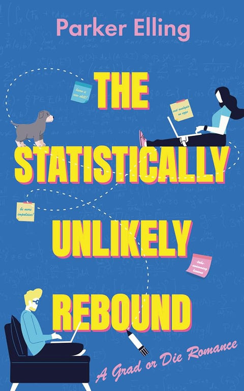 The Statistically Unlikely Rebound: A Grad or Die Romance, Book #1 cover image