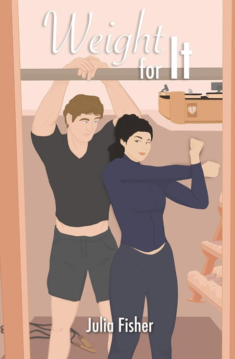 Weight for It: A single-mom, second chance romance (Occupational Hazards) cover image