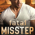 Fatal Misstep: A Protector Romantic Suspense (Dìleas Security Agency) cover image