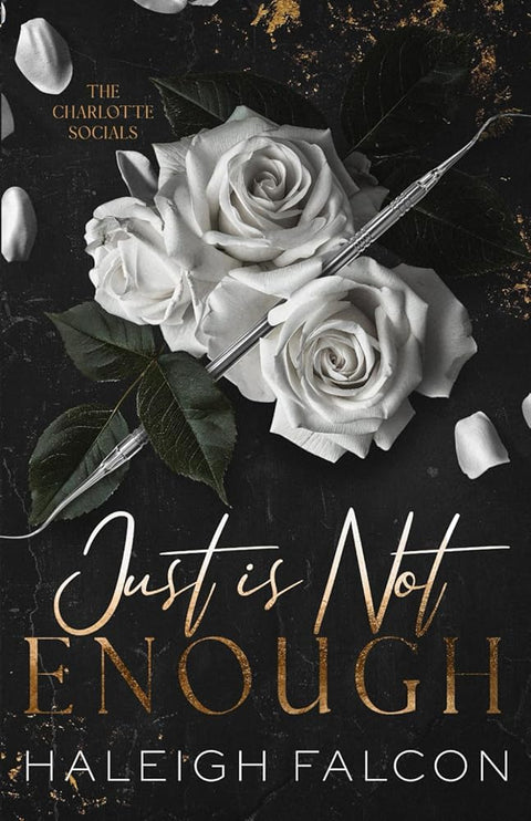 Just Is Not Enough (The Charlotte Socials) cover image