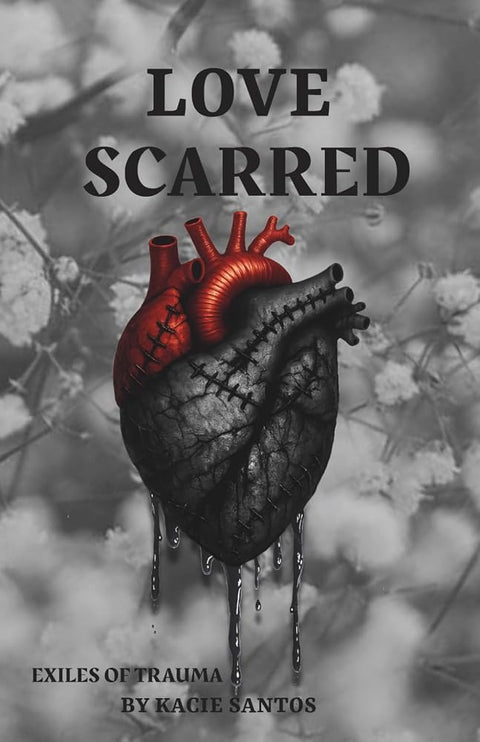 Love Scarred (Exiles of Trauma) cover image