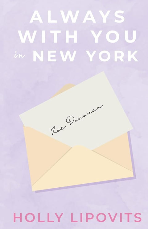 Always With You in New York (The New York Heartline) cover image