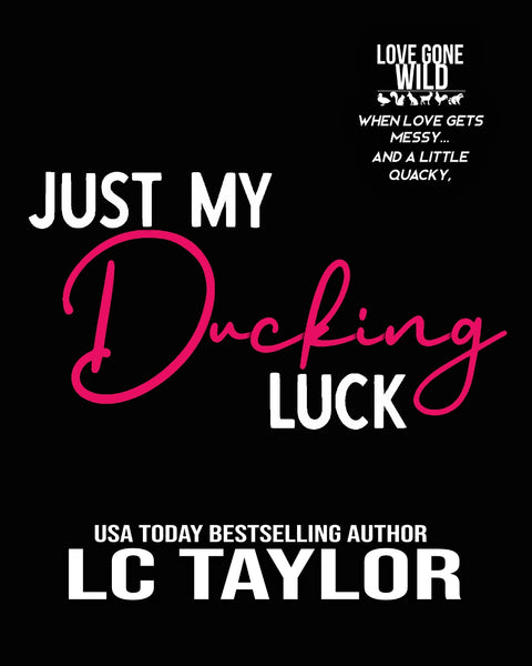 Just My Ducking Luck