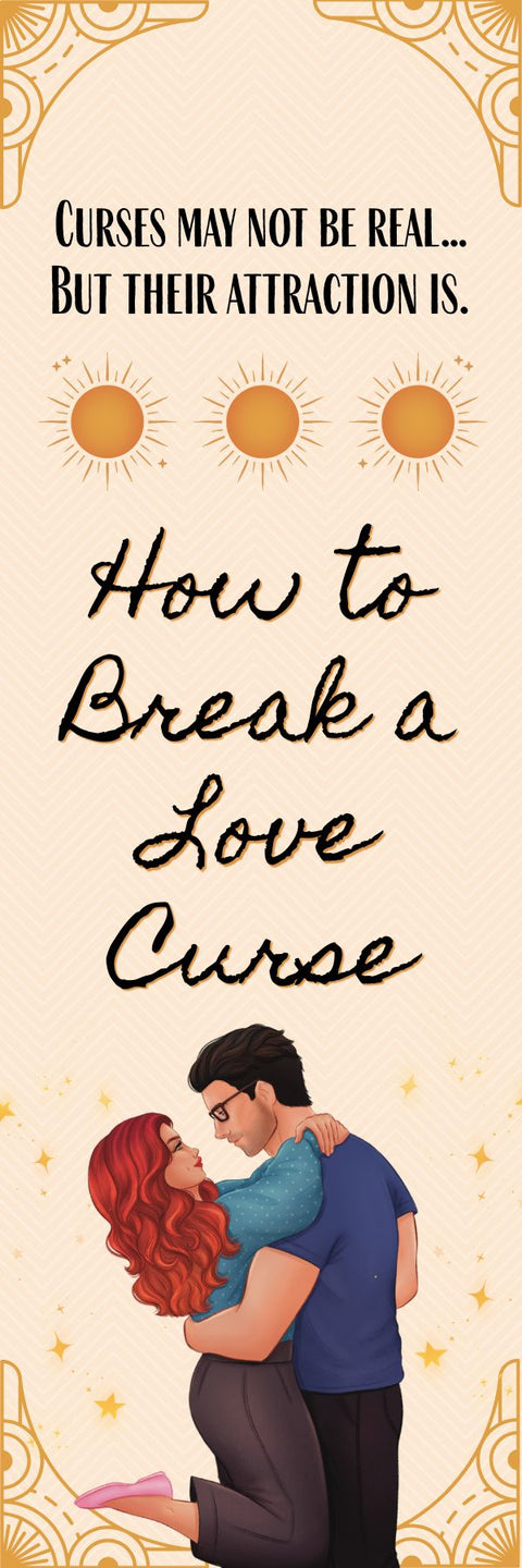 How to Break a Love Curse