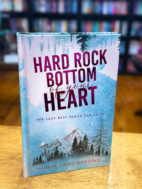 Hard Rock Bottom Of Your Heart | Special Edition Haardback