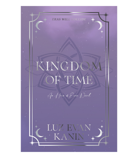 Kingdom of Time | Signed Special Edition Foiled + Sprayed Edges