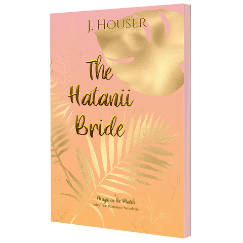 The Hatanii Bride: Pink Edition (Magic in the Match)