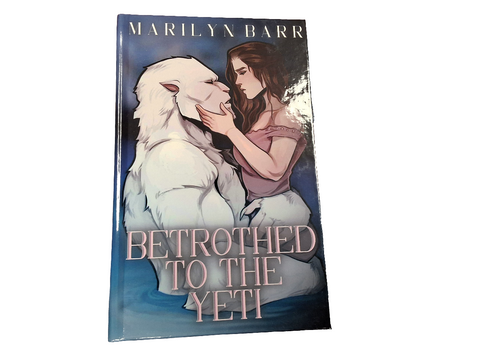 Betrothed to the Yeti: A Monster Brides Romance