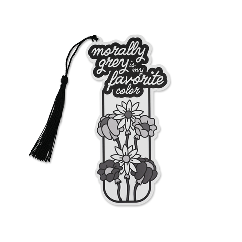 Punchkins - “Morally Grey is My Favorite Color” Bookmark
